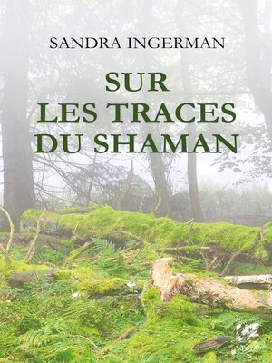 cover image of Sur les traces du shaman